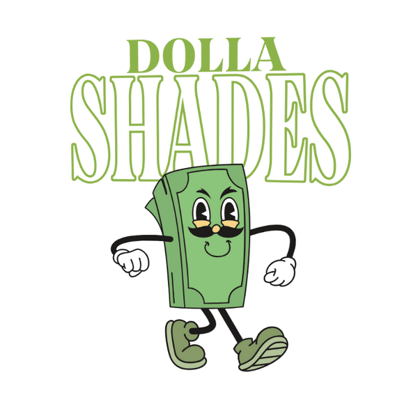 Dolla Shades